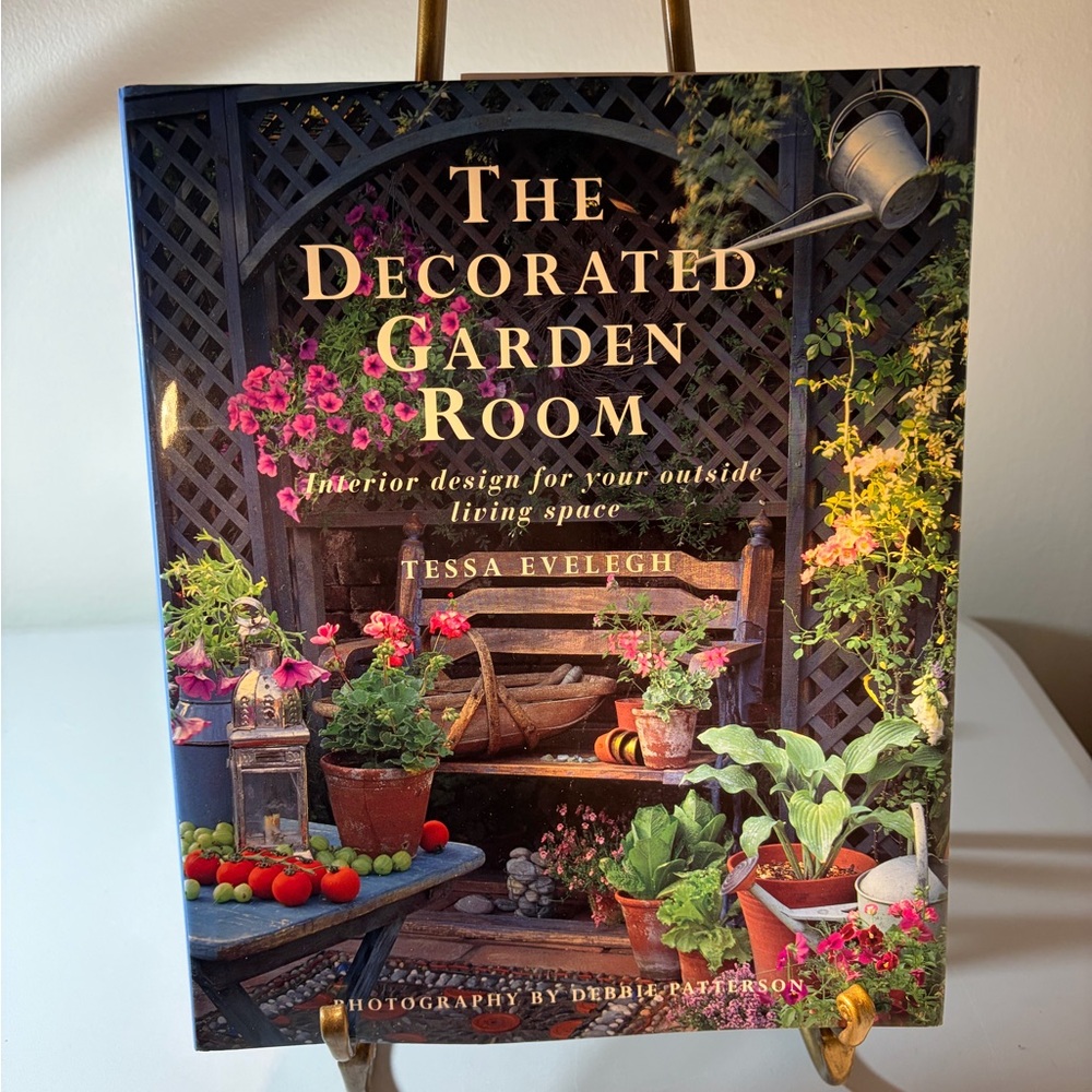 The Decorated Garden Room Book By Tessa Evelegh
